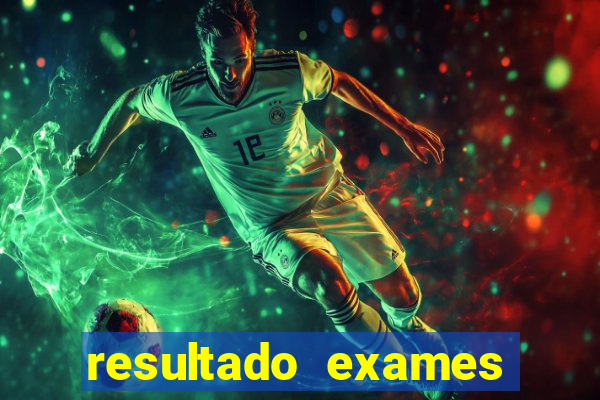 resultado exames unimed poa